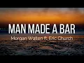 Morgan Wallen - Man Made A Bar (Lyrics) ft. Eric Church 🎧🍻 | Emotional Country Song 