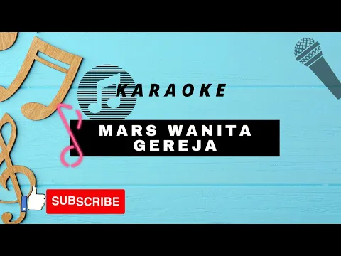 Download MP3 KARAOKE MARS WANITA GEREJA