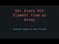 Every nth Element in Array