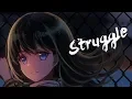 Download Lagu [ Nightcore ] - NEFFEX - Struggle