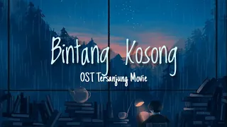 Download Bintang Kosong - Nugie (Lirik Video)| OST Tersanjung Movie MP3