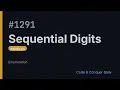 LeetCode 1291 Sequential Digits