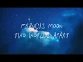 Two Worlds Apart - Francis Moon