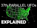 The 37th Parallel UFO reports analyzed