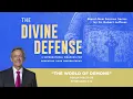 The World of Demons The Divine Defense Dr Robert Jeffress July 20 2025