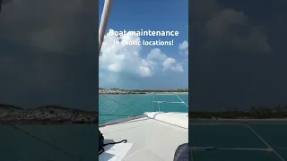 Boat maintenance in exotic locations! #boatlife #maintenance #sailing #shorts