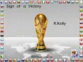 Sign of a Victory - R.Kelly
