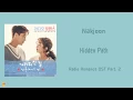 Download Lagu [LYRIC] Nakjoon – Hidden Path (Radio Romance OST Part. 2) [Han-Rom-Eng]