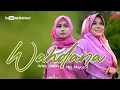 Download Lagu Nada Religi - Wahdana - Anisa Dzakia feat Nila Mayasari