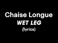 Chaise Longue - Wet Leg (lyrics)