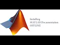 Installing Matlab Documentations Offline