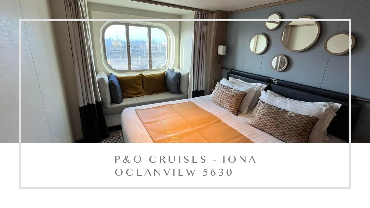 P&O Cruises ~ Iona Oceanview cabin 5630