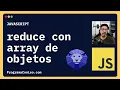 Funcion REDUCE con Array de Objetos JavaScript