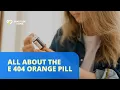 All About the E 404 Orange Pill Uses Side Effects More Gratitude Lodge