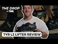 THE DROP TYR L2 Lifter Review