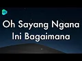 Download Lagu Oh Sayang Ngana Ini Bagaimana (Lirik Lagu) 🎵 ~ Cover Ukulele TikTok Viral Oleh Windy M