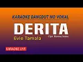 Lagu DERITA - KARAOKE DANGDUT NO VOKAL -  EVIE TAMALA