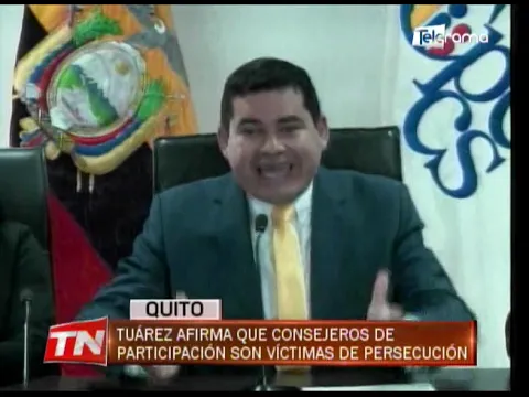 Tuárez afirma que consejeros de participación son víctimas de persecución