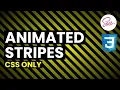 CSS Only Animated Stripes Background Infinite CSS Animation Repeating Gradients Learn CSS