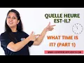 Quelle heure est-il What time is it By Suchita For classes - 91-8920060461