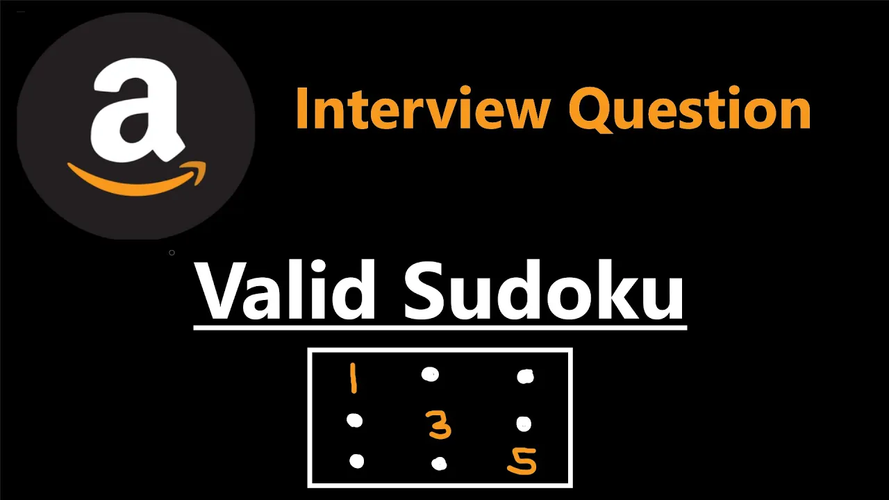 Valid Sudoku - Amazon Interview Question - Leetcode 36 - Python - YouTube thumbnail