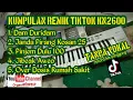 Download Lagu KUMPULAN REMIK TIKTOK KN 2600