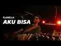 AKU BISA - FLANELLA (Live Guitar Playthrough)