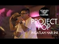 Download Lagu Project Pop - Ingatlah Hari Ini | Sounds From The Corner : Live #50
