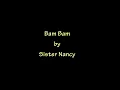 Bam Bam - Sister Nancy (lyrics)