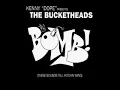 The Bucketheads - The Bomb! (These Sounds Fall Into My Mind) (Black Cover Mix) lost mix