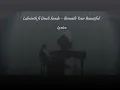 Labrinth ft Emeli Sande - Beneath Your Beautiful Lyrics