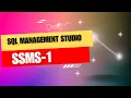 SQL Tutorial 53 SSMS-1 Tamil