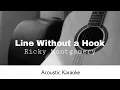 Download Lagu Ricky Montgomery - Line Without a Hook (Acoustic Karaoke)