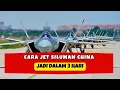 CHINA PRODUKSI JET SILUMAN HANYA DALAM 3 HARI - BEGINI PROSESNYA!