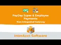 InterAcct Superstream PayDay Super Employee Payments - Non-Integrated Gateway