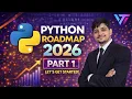 Python Roadmap 2026 Beginner to Pro Complete Guide