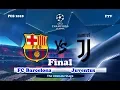 PES 2018 | BARCELONA vs JUVENTUS | UEFA Champions League FINAL | Gameplay PC