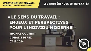 Conférence « Le sens du travail : enjeux et perspectives pour l'individu moderne »