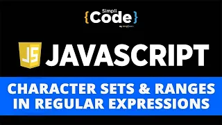 Character Sets Ranges In Regular Expressions Character Sets Ranges In JavaScript SimpliCode