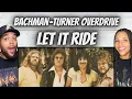 Download Lagu SO GOOD!| FIRST TIME HEARING Bachman Turner Overdrive -  Let It Ride REACTION