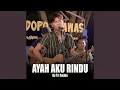 Download Lagu Ayah Aku Rindu