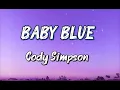 Cody Simpson - Baby Blue(Lyrics)