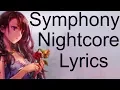 Download Lagu {Nightcore} Symphony - Clean Bandit (Lyrics) || ItsMari♥