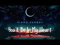 You'll Be In My Heart | 1 Hour Relaxing Disney Piano | Ric Mills