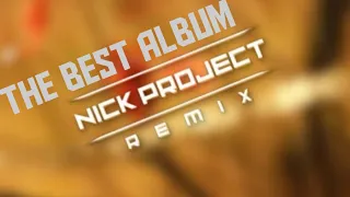 nick project remix slow remix at my worst always the river 