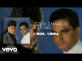 Download Lagu Zezé Di Camargo \u0026 Luciano - Linda, Linda (Áudio Oficial)