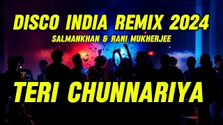 disco india remix 2024 teri chunnariya