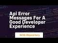 api error messages for a good developer experience