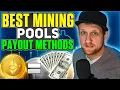 Best Crypto Mining Pool 2021 Payout Methods Explained