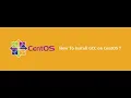 How to Install GCC in CentOS 7
